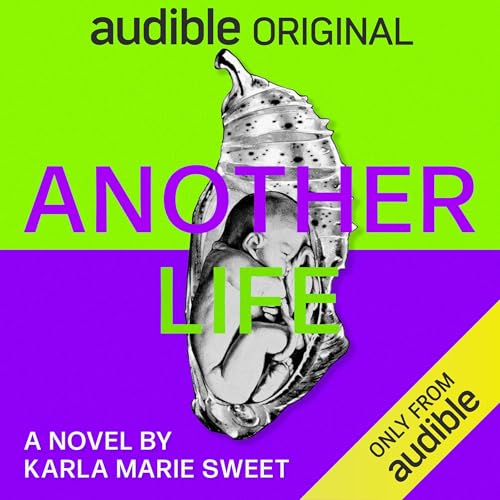Another Life by Karla Marie Sweet episode artwork