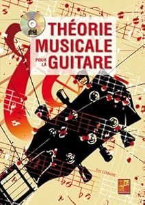 Book's Cover of Théorie musicale pour la guitare (1 Livre + 1 CD)