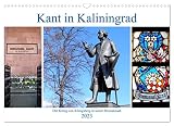 Kant in Kaliningrad - Der König von Königsberg in seiner Heimatstadt (Wandkalender 2023 DIN A3 quer), Calvendo Monatskalender - Henning von Löwis of Menar 