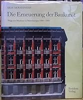 Erneuerung Der Baukunst: Wege Zur Moderne in Mitteleuropa, 1900-1940 3701705550 Book Cover