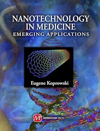 Nanotechnology in Medicine: Emerging Applications book cover