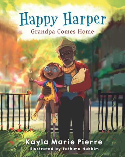 Happy Harper Grandpa Comes Home 1954427042 Book Cover