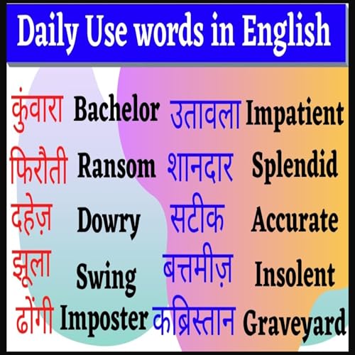 Daily Use English Word meanings with examples