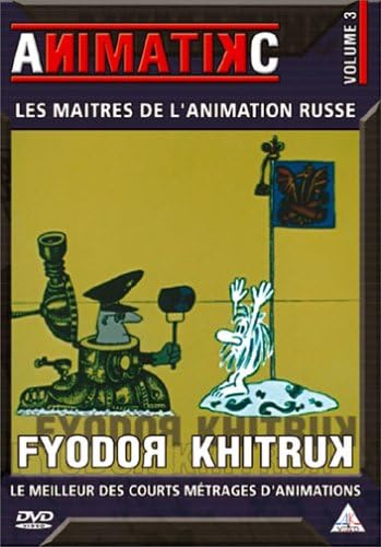 Animatikc : Les Maîtres de l'animation russe, Khitruk, Fyodor - Vol.3