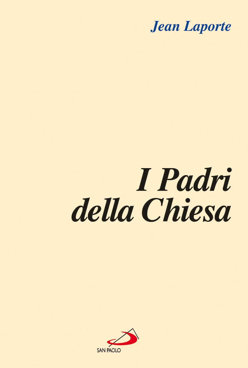 I Padri Della Chiesa - 4