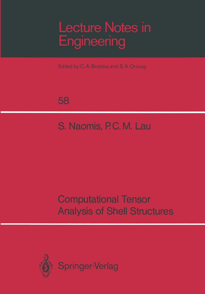 Computational Tensor Analysis of Shell Structures (Lecture Notes in Engineering, 58)