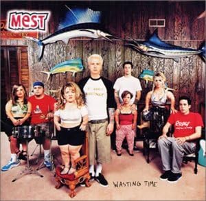 Mest Wasting Time