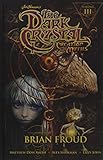 Jim Henson's The Dark Crystal: Creation Myths Vol. 3 (3)