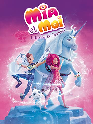 Mia et moi, l'héroïne de Centopia