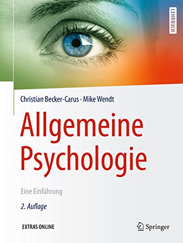 Allgemeine Psychologie: Eine Einführung