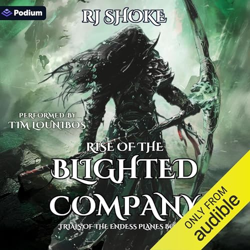 Rise of the Blighted Company by RJ Shoke episode artwork