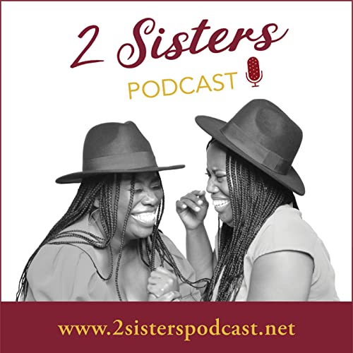 Page de couverture de 2 Sisters Podcast