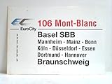  EuroCity 106 Mont Blanc / IC 601 Rheinland