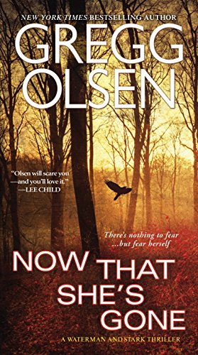 Now That She's Gone (A Waterman & Stark Thriller Book 4)