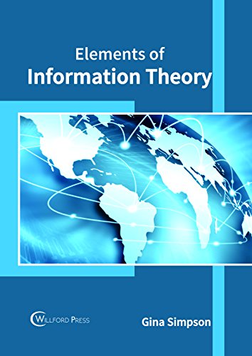 Compare Textbook Prices for Elements of Information Theory ISBN 9781682854082 by Simpson, Gina