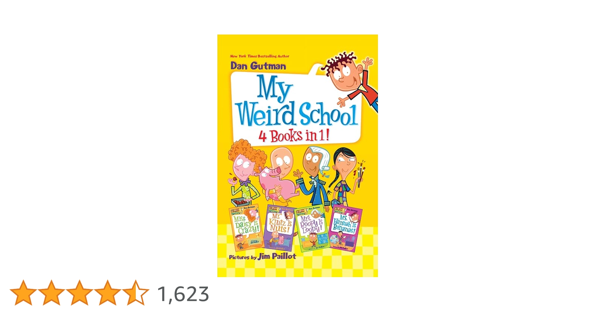 My Weird School 4 Books in 1!: Books 1-4: Gutman, Dan
