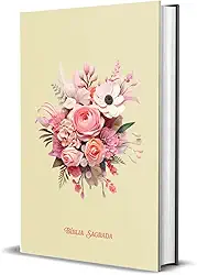 Bíblia Sagrada ACF - Buquê Flores - Capa dura