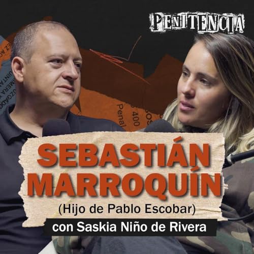 Page de couverture de Ofrecían 4 millones por matarme siendo hijo de Pablo Escobar | Sebastián Marroquín
