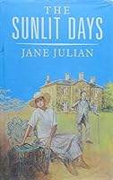 The Sunlit Days 0750503122 Book Cover