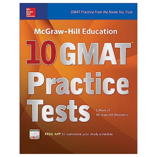 McGraw-Hill Education 10 GMAT Practice Tests
