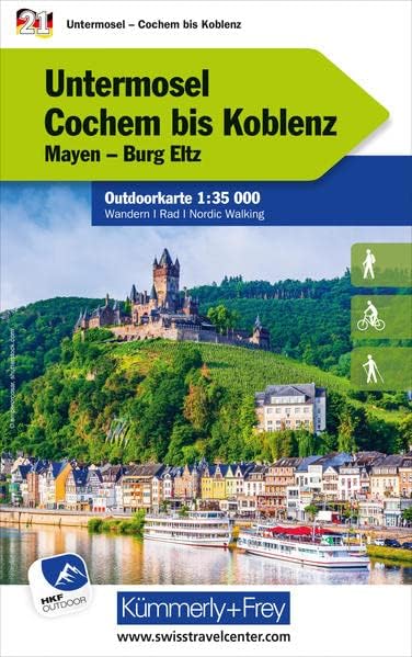 Untermosel - Cochem to Koblenz (21): Mit Mayen und Burg Eltz. Touren für Wanderer, Biker und mehr! Free Download (Outdoor maps Germany)