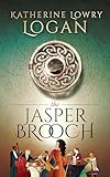 The Jasper Brooch : Time Travel Romance (The Celtic Brooch Book 14)