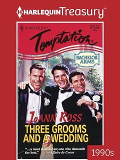 THREE GROOMS AND A WEDDING (Bachelor Arms Book 6)