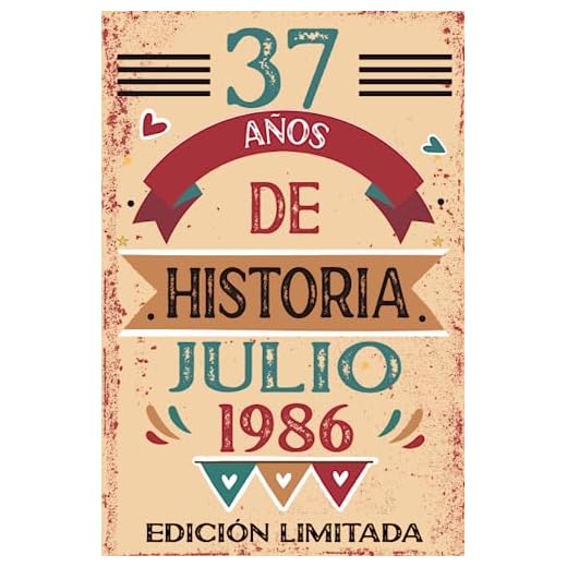 37 Años De Historia Julio 1986: Libro de visitas, cuaderno, 110 páginas de felicitaciones, idea de regalo, regalo Para la esposa, novia, mujer, La madre