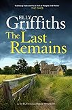The Last Remains (The Dr Ruth Galloway Mysteries)