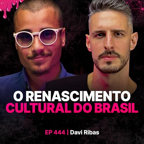 O Renascimento do Brasil - Davi Ribas