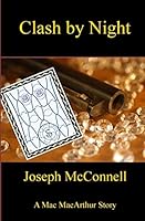 Clash by Night 0996338500 Book Cover