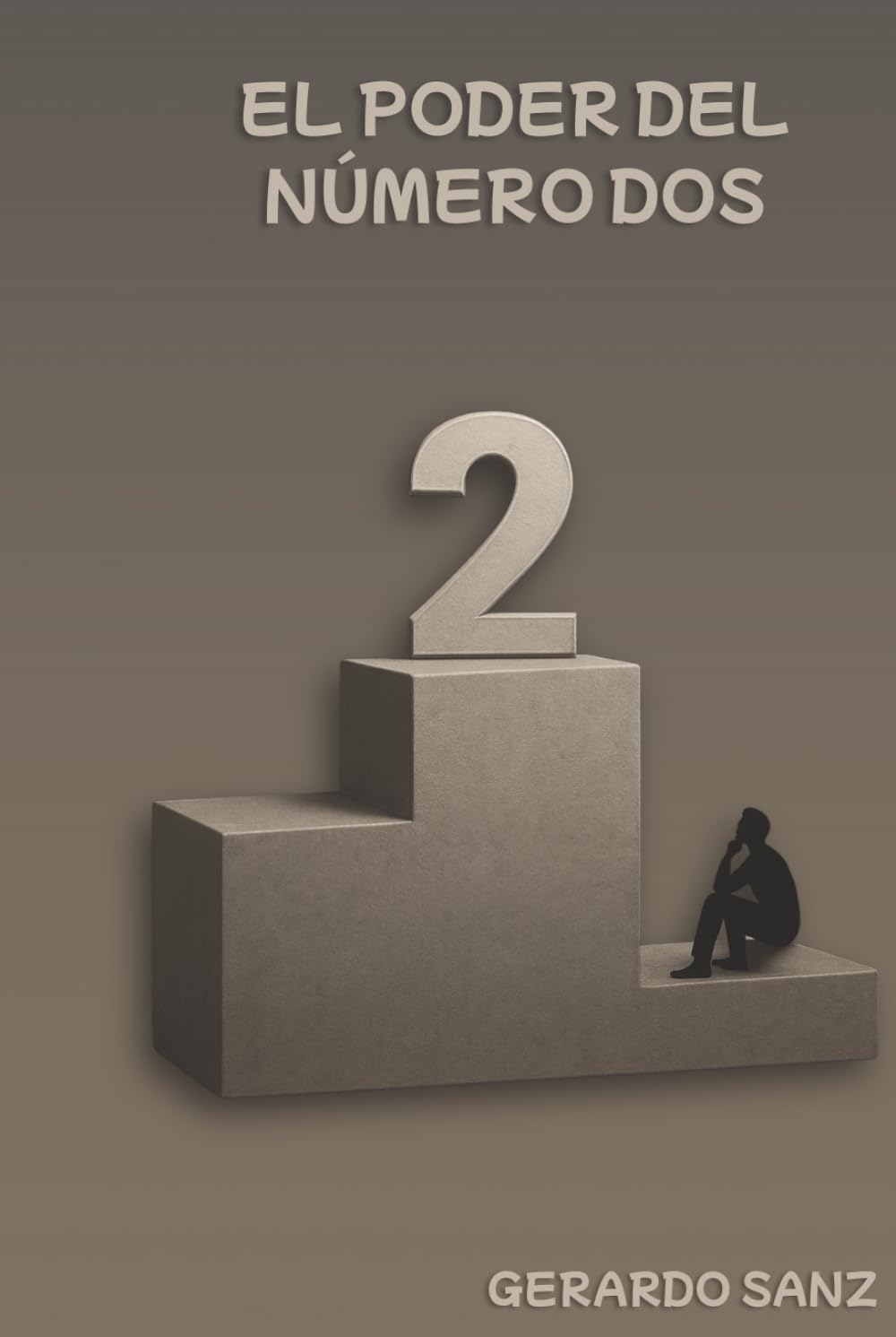El poder del numero dos: Cuando aprendes a disfrutar desde la razón