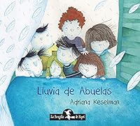 LLUVIA DE ABUELAS 9873681736 Book Cover