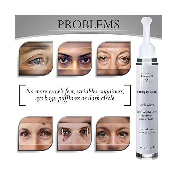 Kleem Organics Anti Aging Eye Cream - Reduces Dark Circles, Puffiness, Bags, Crow's Feet, Fine Lines & Sagginess