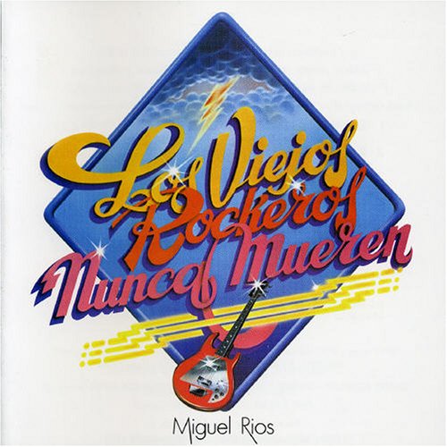 Viejos Rockeros Nunca Mueren
