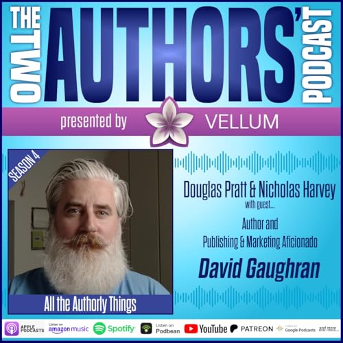 All the Authorly Things with David Gaughran