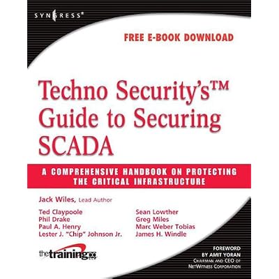Techno Security's Guide to Securing SCADA