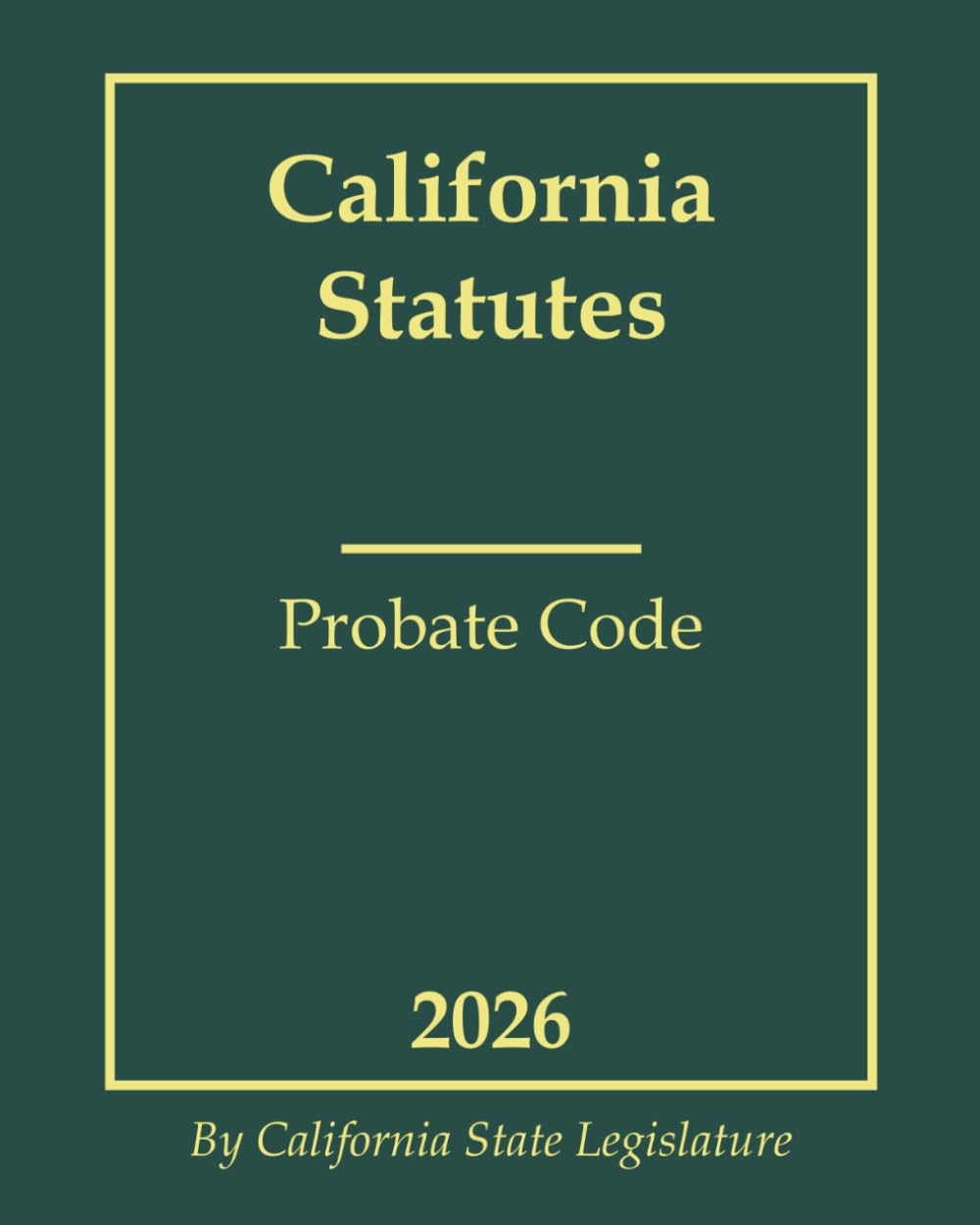 California Statutes - Probate Code 2026