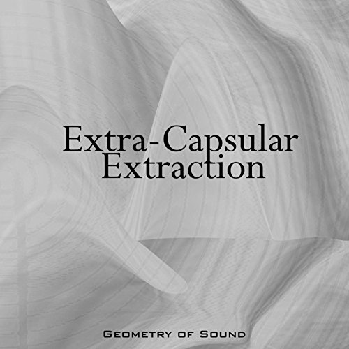 Amazon Geometry Of Sound Extra Capsular Extraction Digital Music