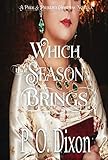 Which that Season Brings: A Pride and Prejudice Christmas Novella