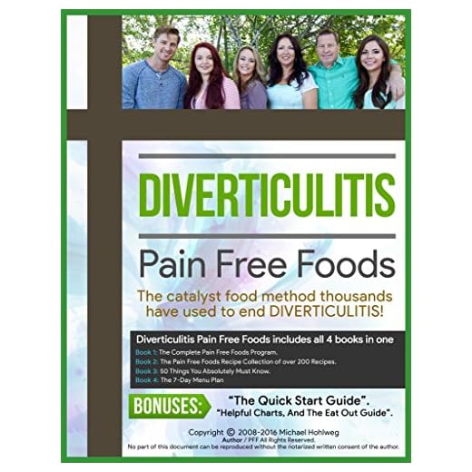 Diverticulitis Pain Free Foods : Diverticulitis Diet For Restored Intestinal Health: Diverticulitis Diet Program, Recipe Book (200+) recipes, Meal Plans, and 50 Essenti