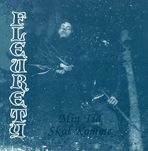Album Art for Min Tid Skal Komme by Fleurety