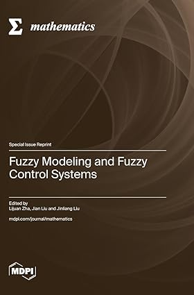 Fuzzy Modeling and Fuzzy Control Systems-Wow! eBook