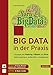 Produktbild Big Data in der Praxis: Lösungen mit Hadoop, HBase und Hive. Daten speichern, aufbereiten, visualisieren