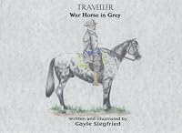 Traveller: War Horse in Grey 1482705346 Book Cover