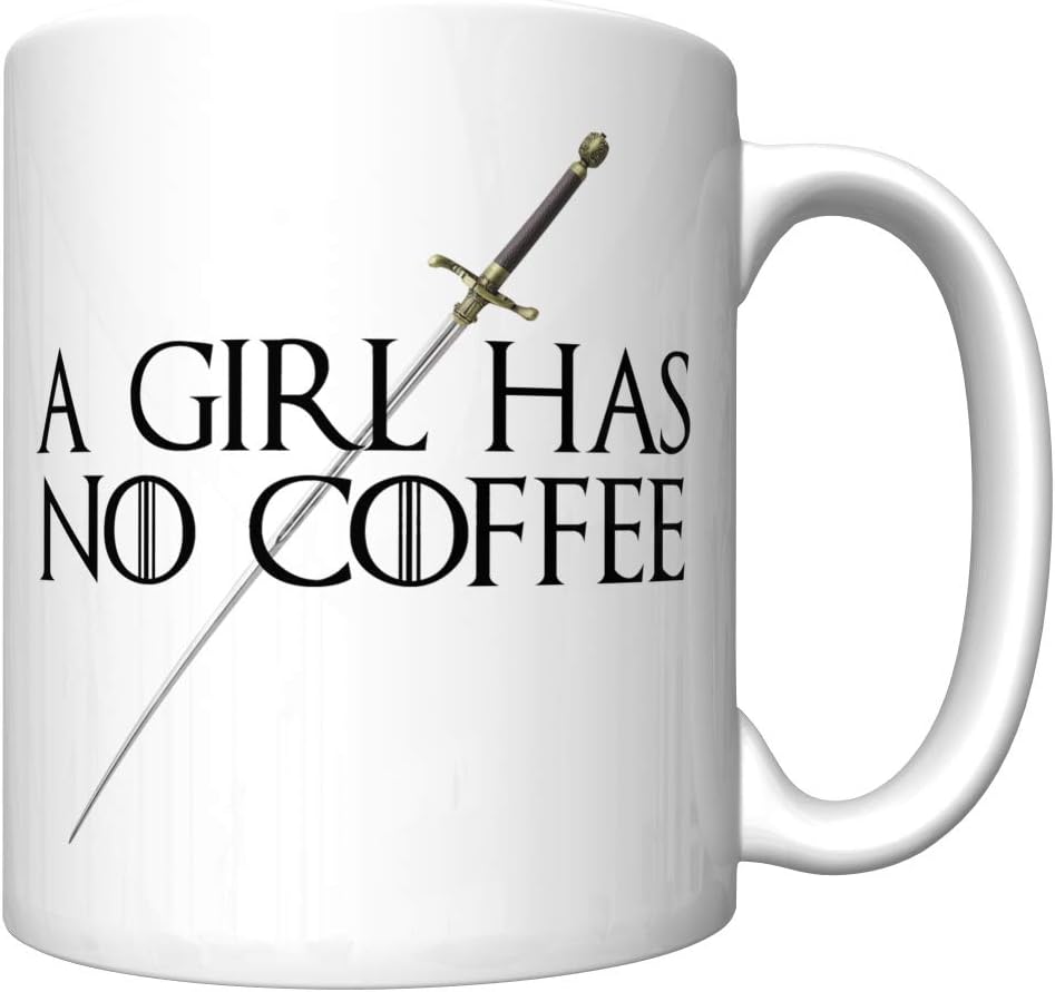 A Girl Has No Coffee With Needle (Arya Stark, Game of Thrones) (Old Edition, search for B081NVKWKJ to get latest edition)