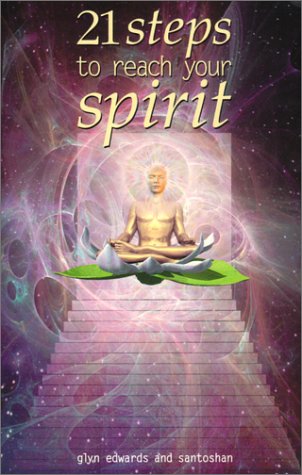 Image of 21 Steps to Reach Your Spirit