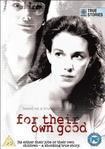 For Their Own Good [Dvd]