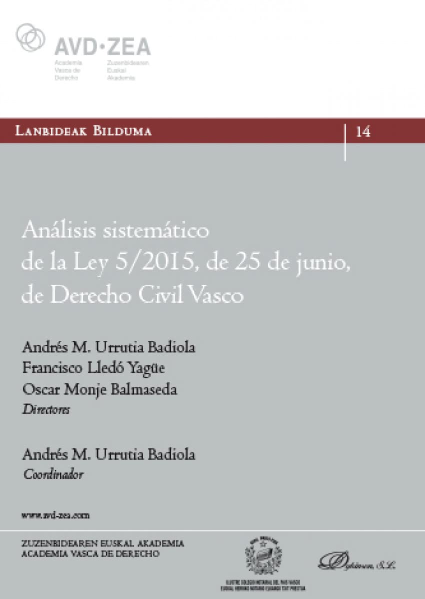 Análisis sistemático de La Ley 5/2015, De 25 De junio, de Derecho Civil Vasco (SIN COLECCION)