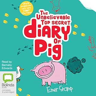Page de couverture de The Unbelievable Top Secret Diary of Pig